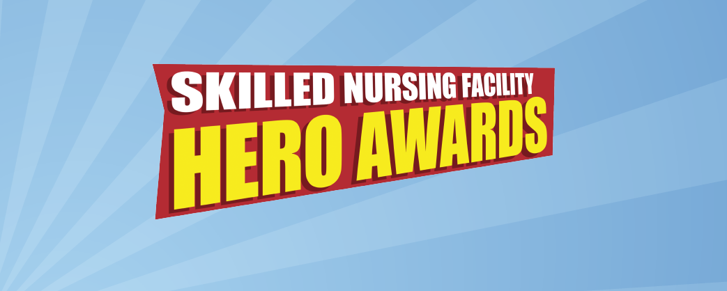 Graphic with Red Background that says Skilled Nursing Facility Hero Awards